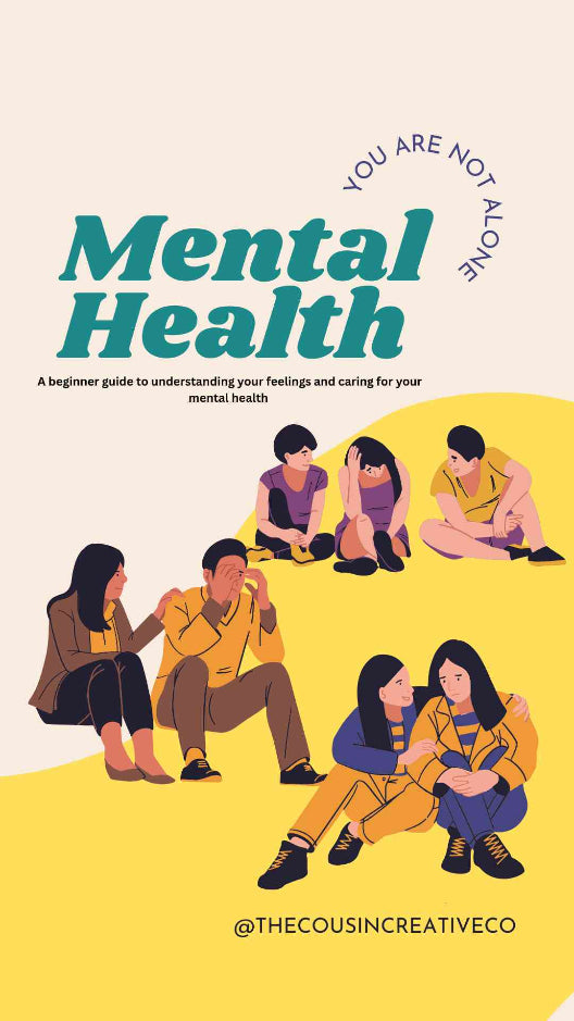 YOU ARE NOT ALONE — MENTAL HEALTH BEGINNER'S GUIDE