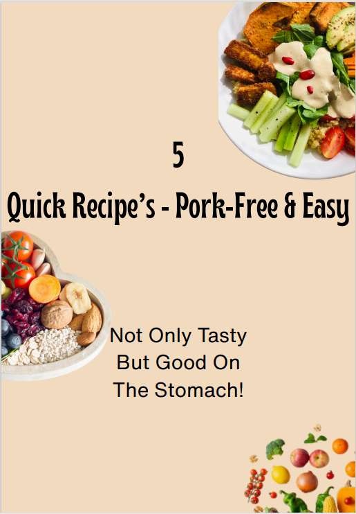 QUICK PORK-FREE AND EASY RECIPES.